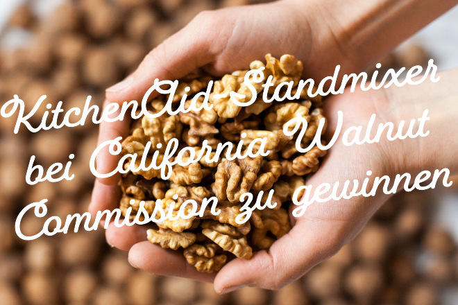 California Walnut Commission - Kalifornische Walnüsse Gewinnspiel (ESS: 31.05.2024)